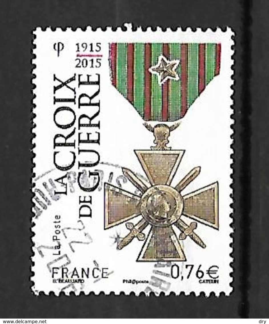 La Croix De Guerre. 2015. N° 4942. Cachet Rond. Oblitéré. - 2010-.. Matasellados