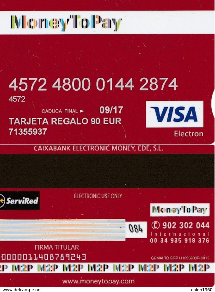 TARJETA REGALO DE ESPAÑA, GIFT CARD. 90 EUROS, MONEY TO PAY, VISA. 079. - Tarjetas De Regalo