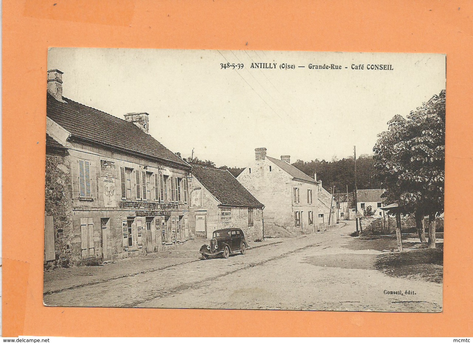 CPA  - Antilly  -(Oise) - Grande Rue  - Café Conseil  - (auto , Voiture Ancienne , Peugeot 201 ) - Autres & Non Classés