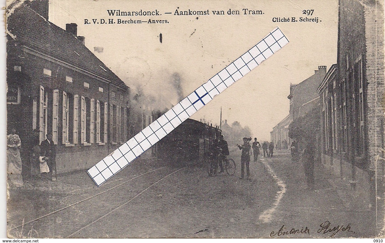 WILMARSDONCK-WILMARSDONK-ANTWERPEN " AANKOMST VAN DE STOOMTRAM-ARRIVEE DU TRAM A VAPEUR"R.V.D. BERCHEM-CLICHE SCHREIJ - Antwerpen