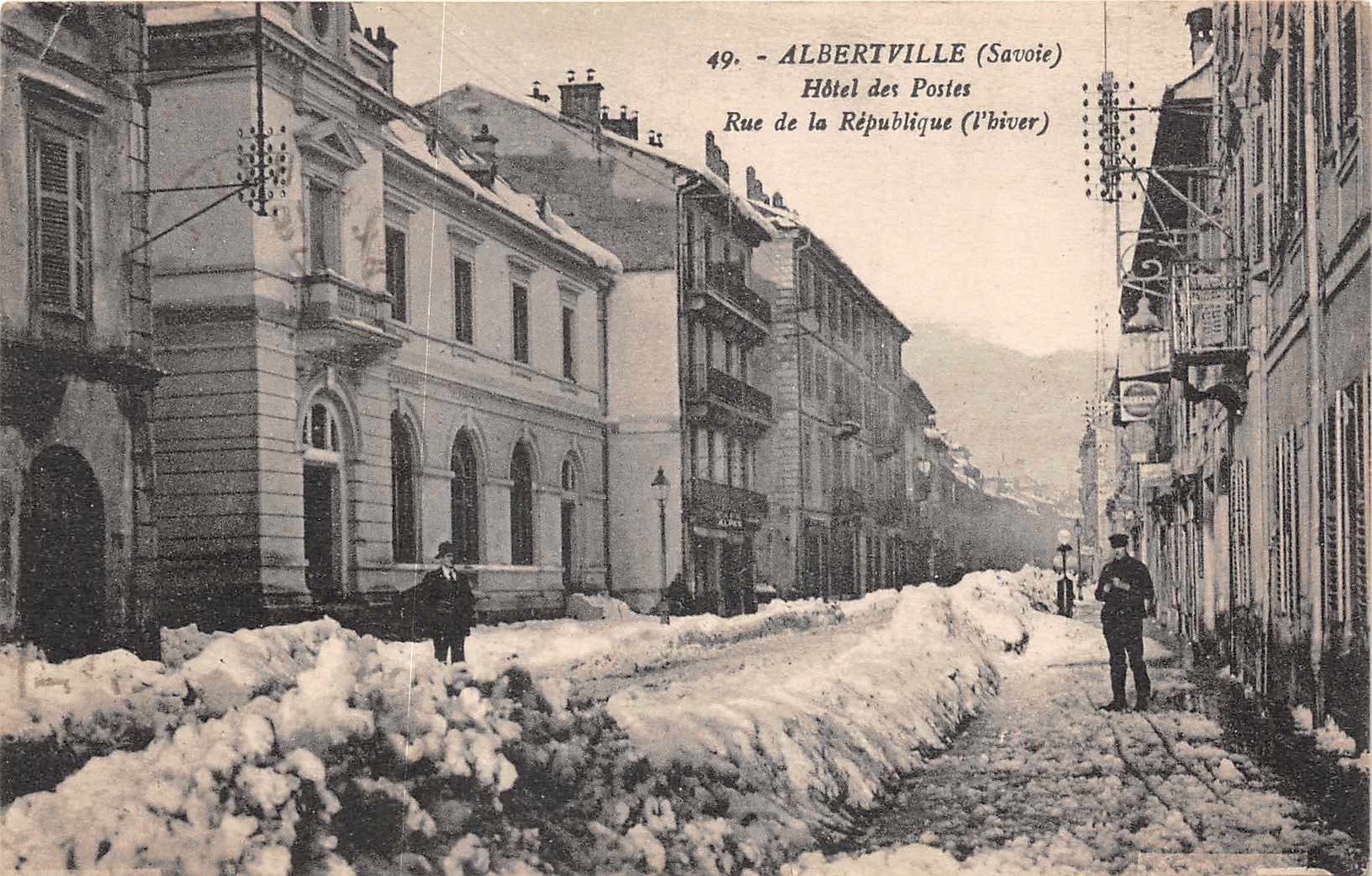 ALBERTVILLE -  Hotel Des Postes - Rue De La République ( L'hiver ) - Albertville