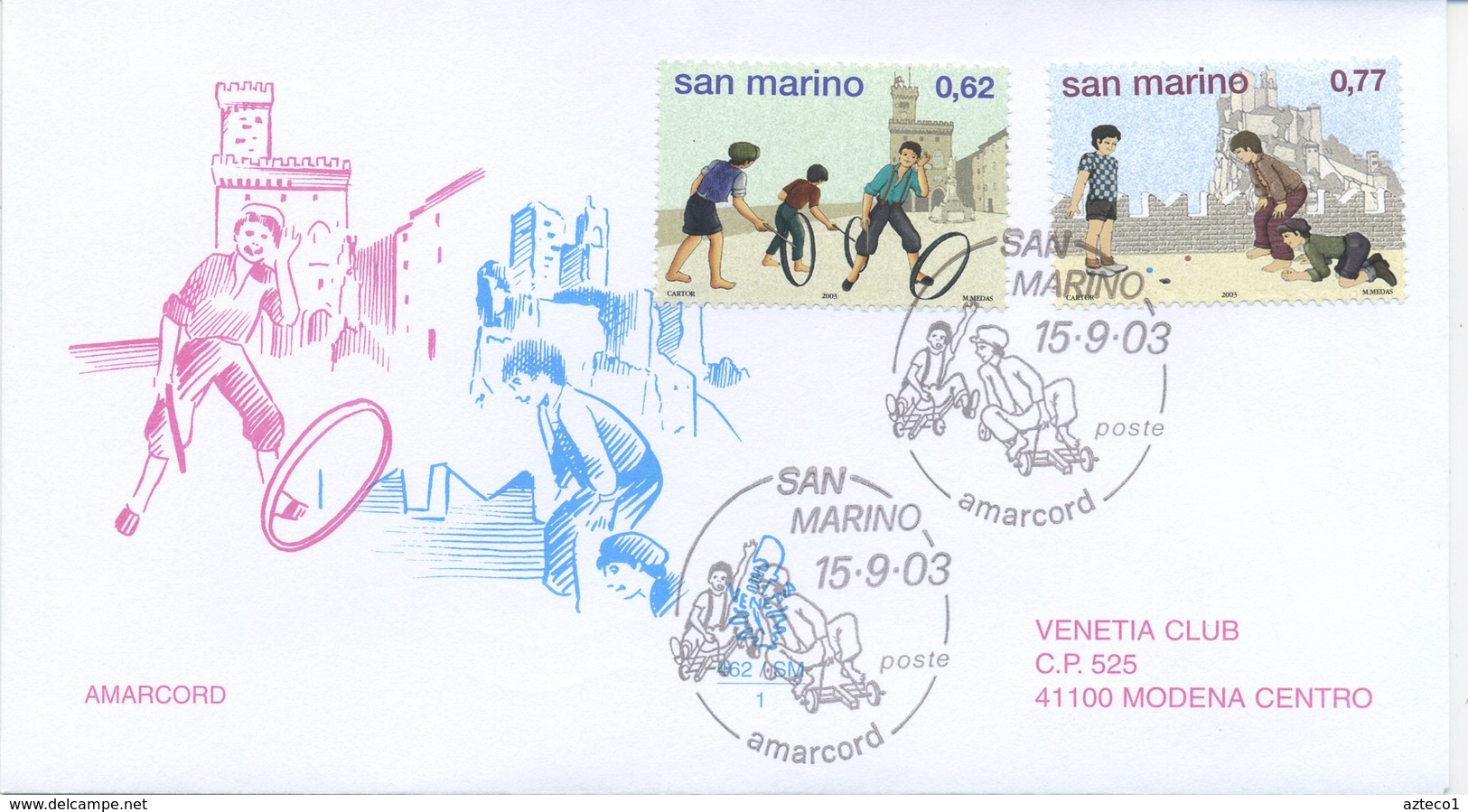 SAN MARINO - FDC VENETIA  2003 - AMARCORD  - GIOCHI DI BIMBI - VIAGGIATE - FDC