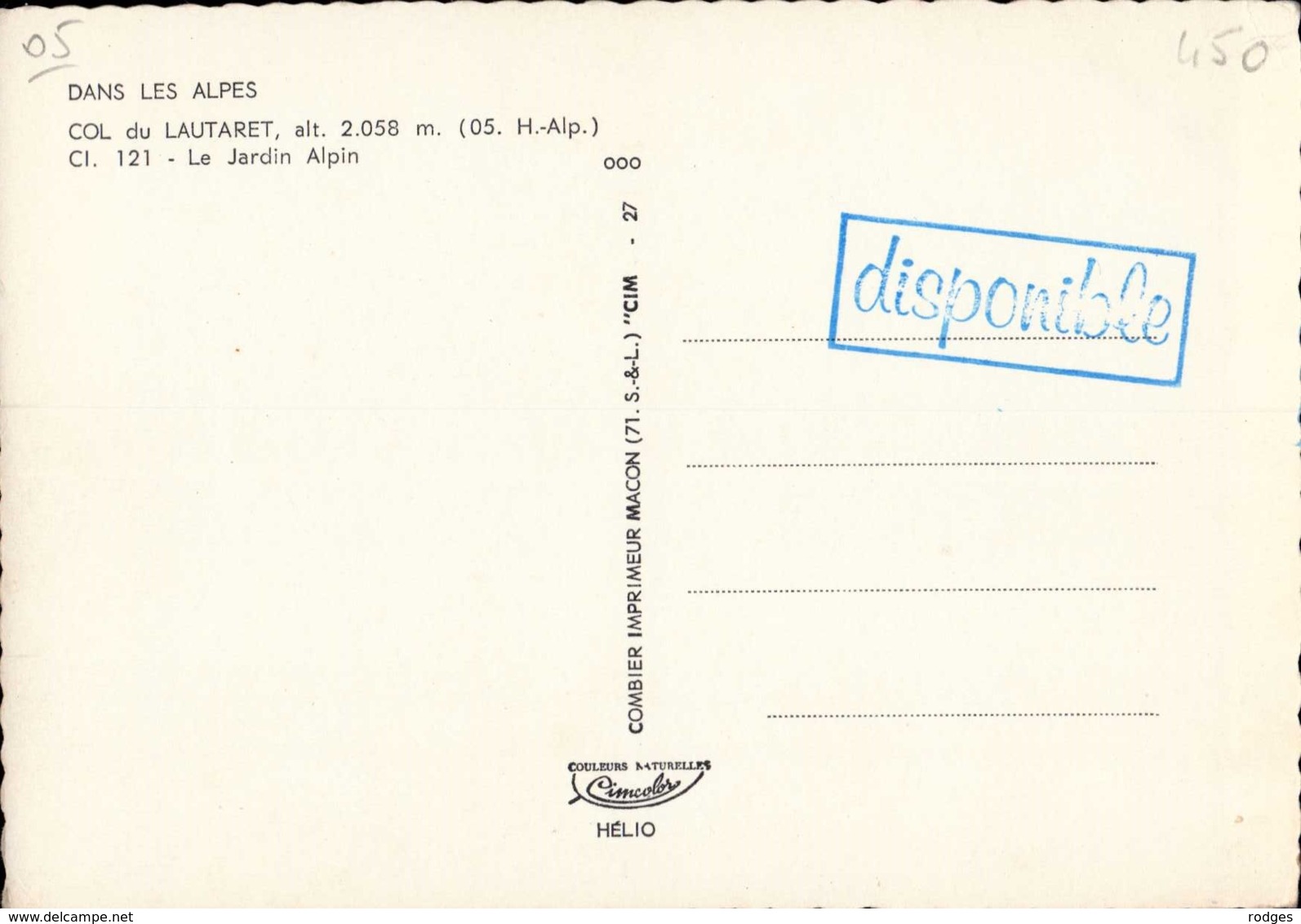 Dep 05 , Cpm Col Du LAUTARET , Alt. 2058 M. , CI. 121 , Le Jardin Alpin (D09.289) - Serre Chevalier