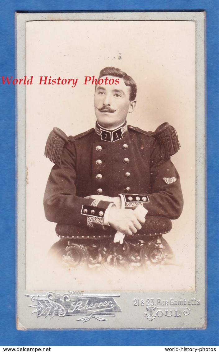 Photo CDV Vers 1900 - TOUL - Portrait Militaire Du 1er Régiment De Génie - Voir Uniforme - Photographe Scherrer - Anciennes (Av. 1900)