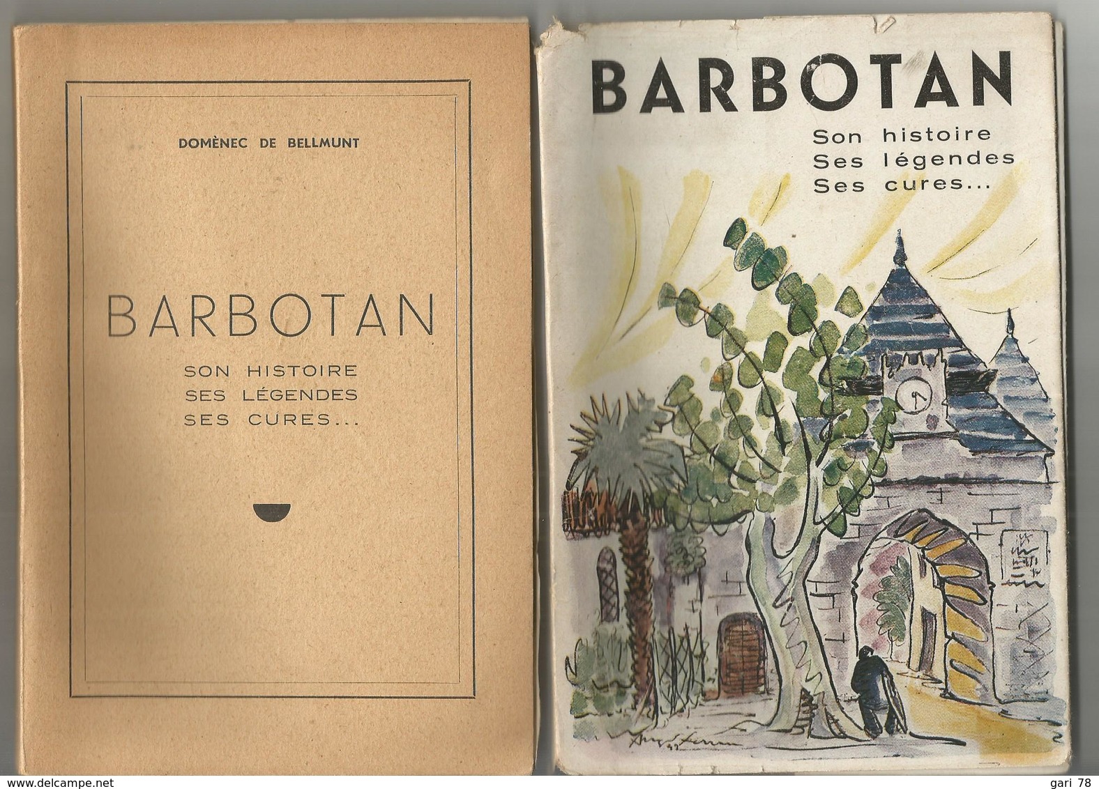 BARBOTAN Son Histoire, Ses Légendes, Ses Cures Par Doménec De Bellmunt - Midi-Pyrénées