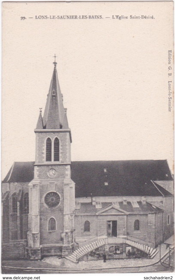 39. LONS-LE-SAUNIER-LES-BAINS. L'Eglise Saint-Désiré. 99 - Lons Le Saunier