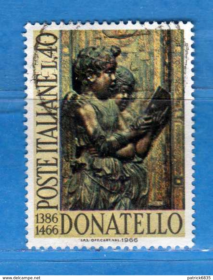 Italia °- 1966 - DONATELLO.  Unif. 1028.  Vedi Descrizione. - 1961-70: Oblitérés