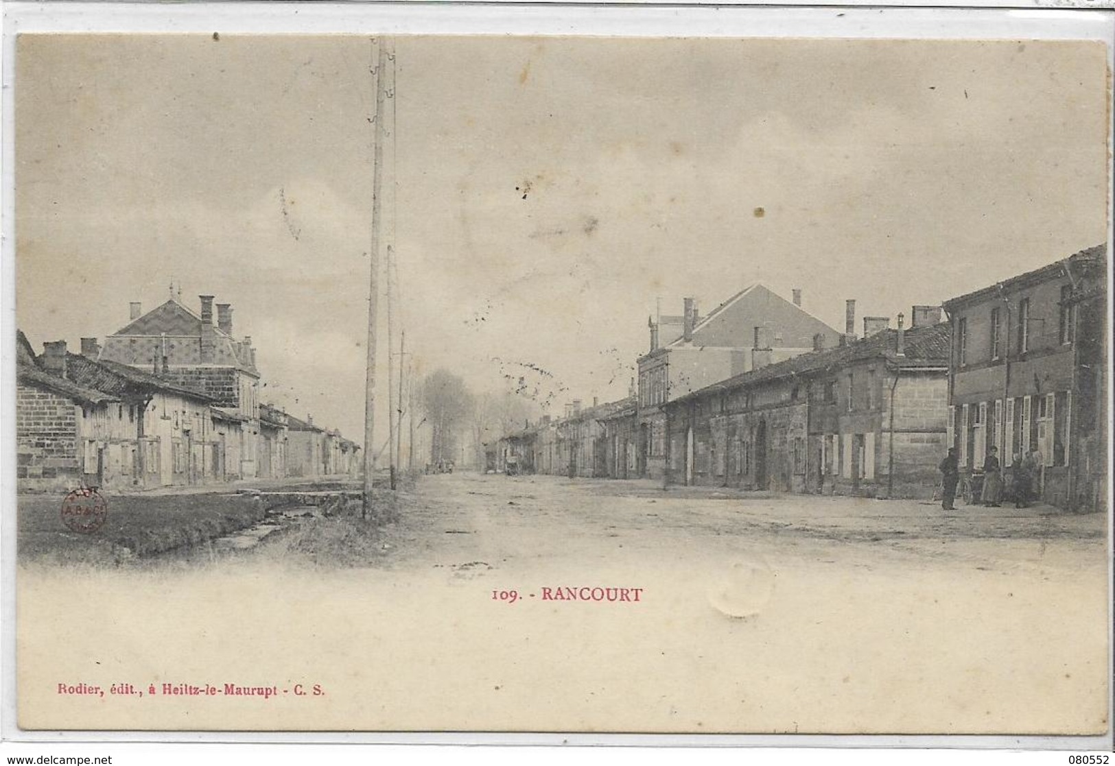 55 RANCOURT . Le Village , édit : Rodier Heiltz-le-Maurupt , écrite En 1904, état Extra - Autres & Non Classés