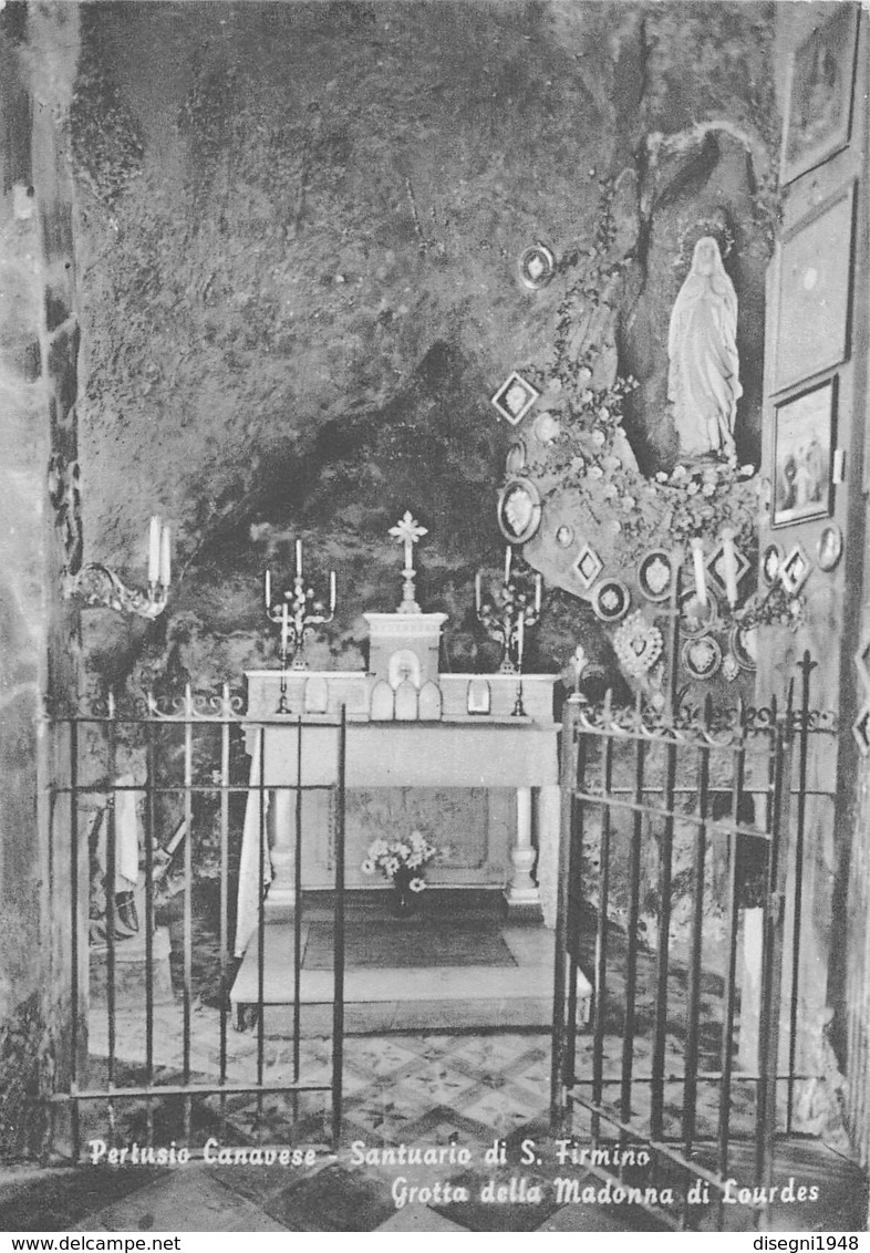 07622 "PERTUSIO CANAVESE - SANTUARIO DI SAN FIRMINO - GROTTA DELLA MADONNA DI LOURDES" CART. ORIG. NON SPED. - Églises