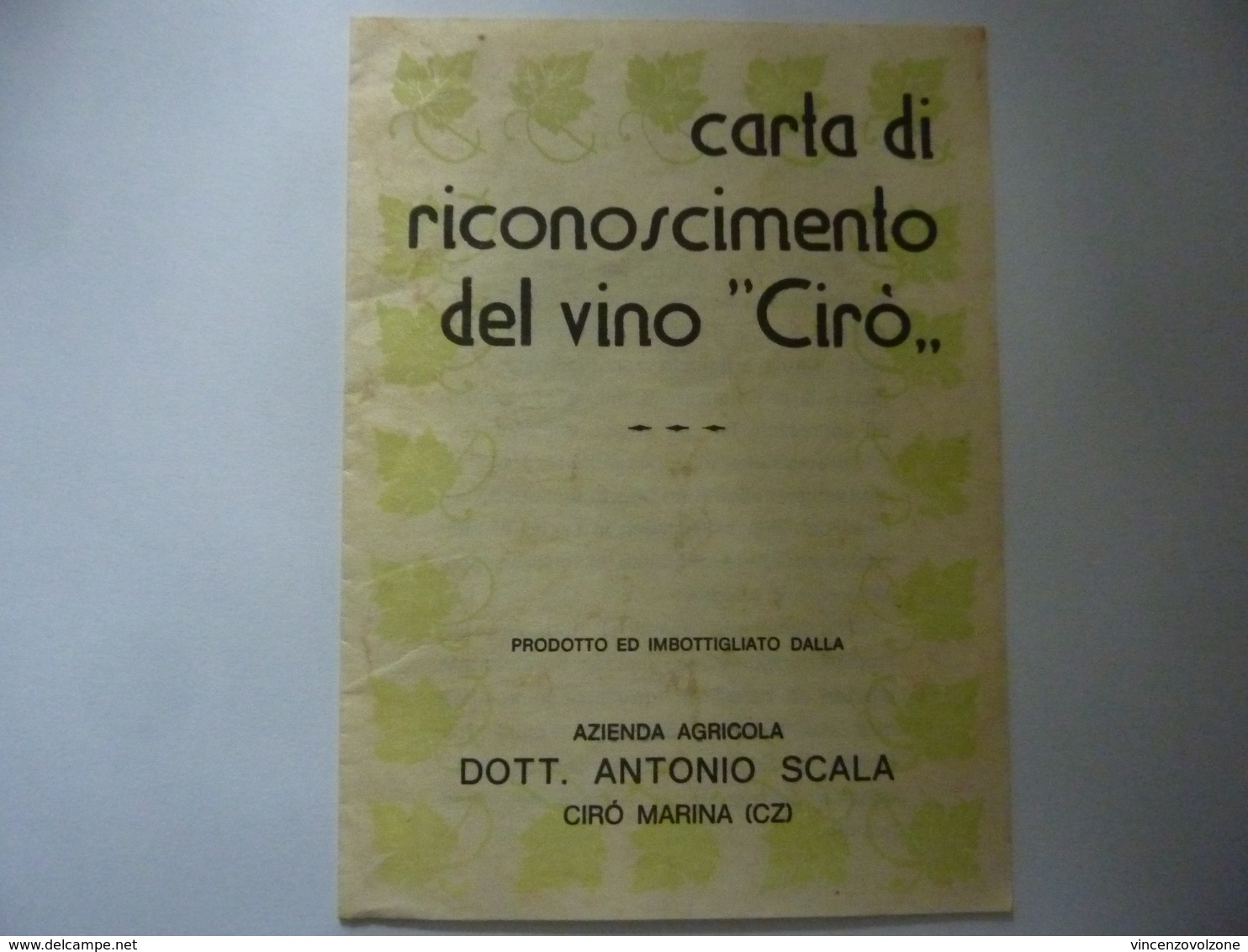 Pieghevole "CARTA DI RICONOSCIMENTO DEL VINO CIRO' Azienda Agricola DOTT. ANTONIO SCALA CIRO' MARINA ( CZ )" - Pubblicitari