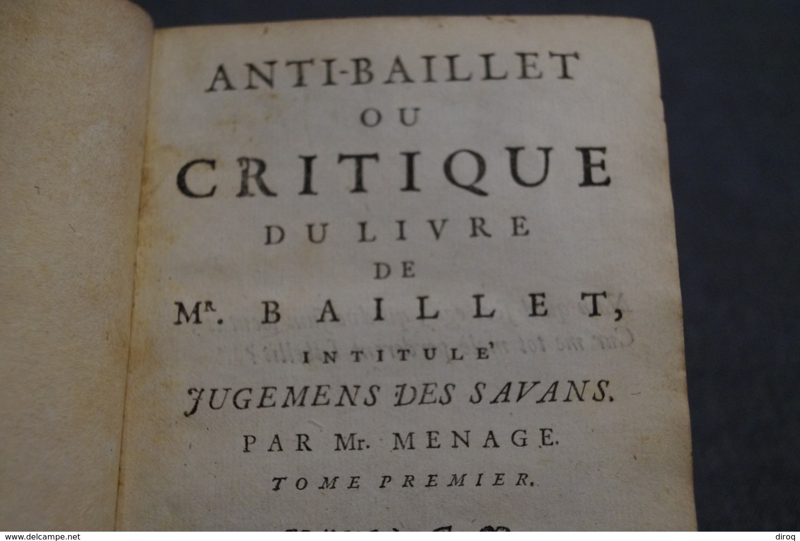 Anti-Baillet Ou Critique,jugement Des Savants Par Mr.Gilles Menage,1690,La Haye,390 Pages + 16,16 Cm/10,5 Cm. - Before 18th Century