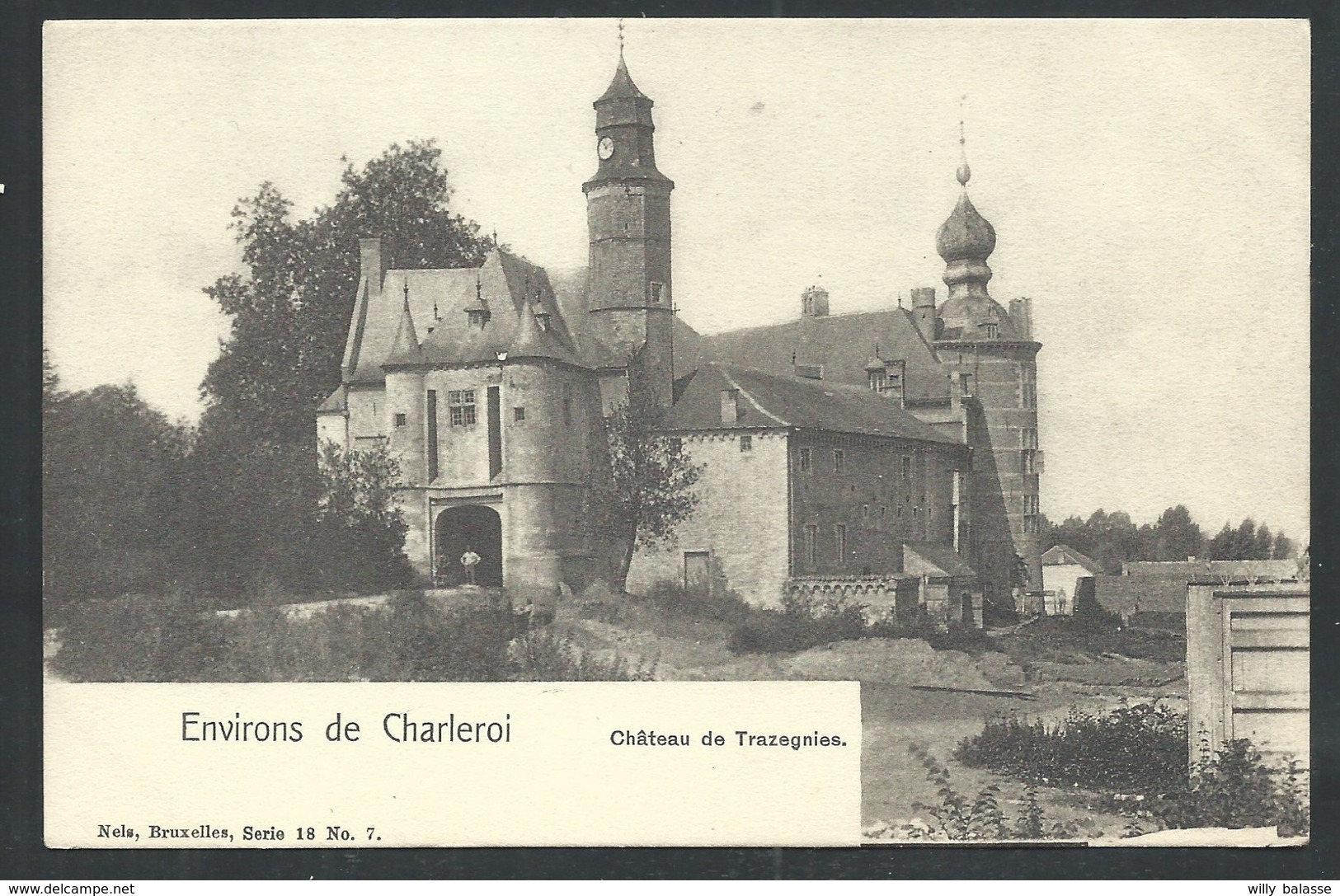 +++ CPA - Environs De Charleroi - Château De TRAZEGNIES - Nels Série 18 N° 7  // - Charleroi