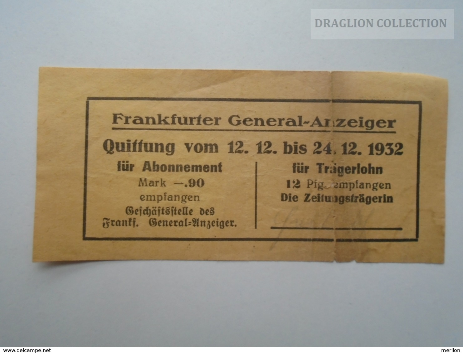 D162647  Frankfurter General Anzeiger - Quittung  1932  Mark -.90 - 1900 – 1949