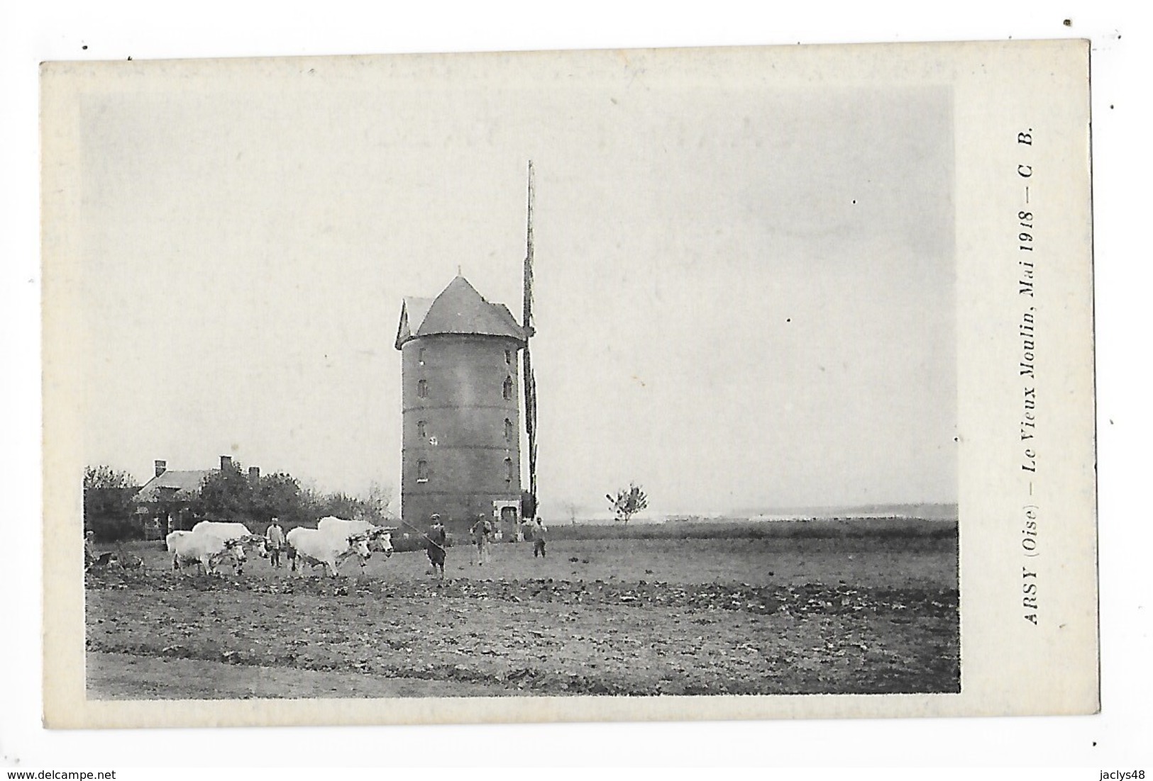 ARSY  (cpa 60)  Le Vieux Moulin, Mai 1918  ## RARE ##   -  L 1 - Autres & Non Classés