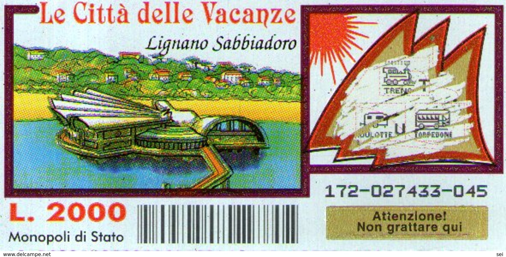 B 2365 - Gratta E Vinci, Le Città Delle Vacanze, Lignano, Udine - Lottery Tickets