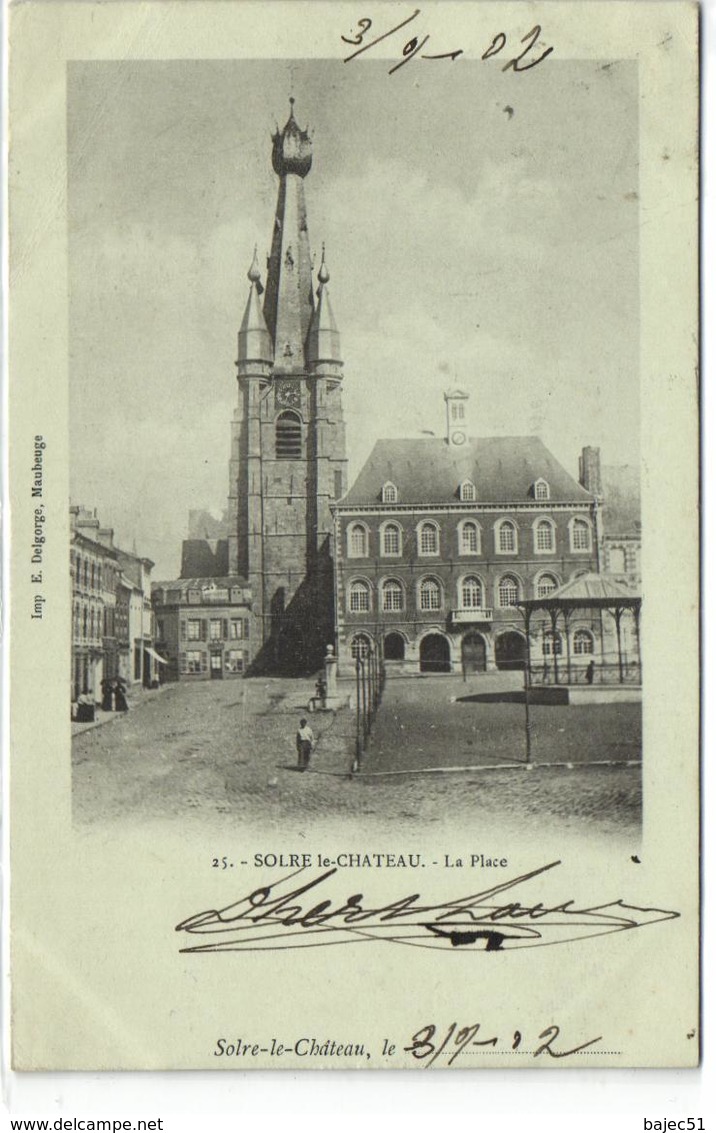 1 Cpa Sollre Le Château - La Place  "pionnière 1902" - Solre Le Chateau