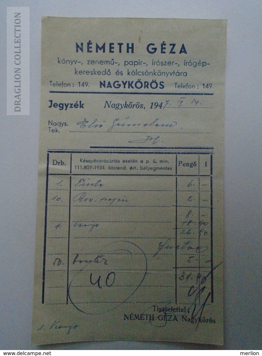 D162666 Hungary Invoice - Németh Géza Bibliothèque De Prêt Loan Library Nagykőrös 1947 Bookshop - Autres & Non Classés