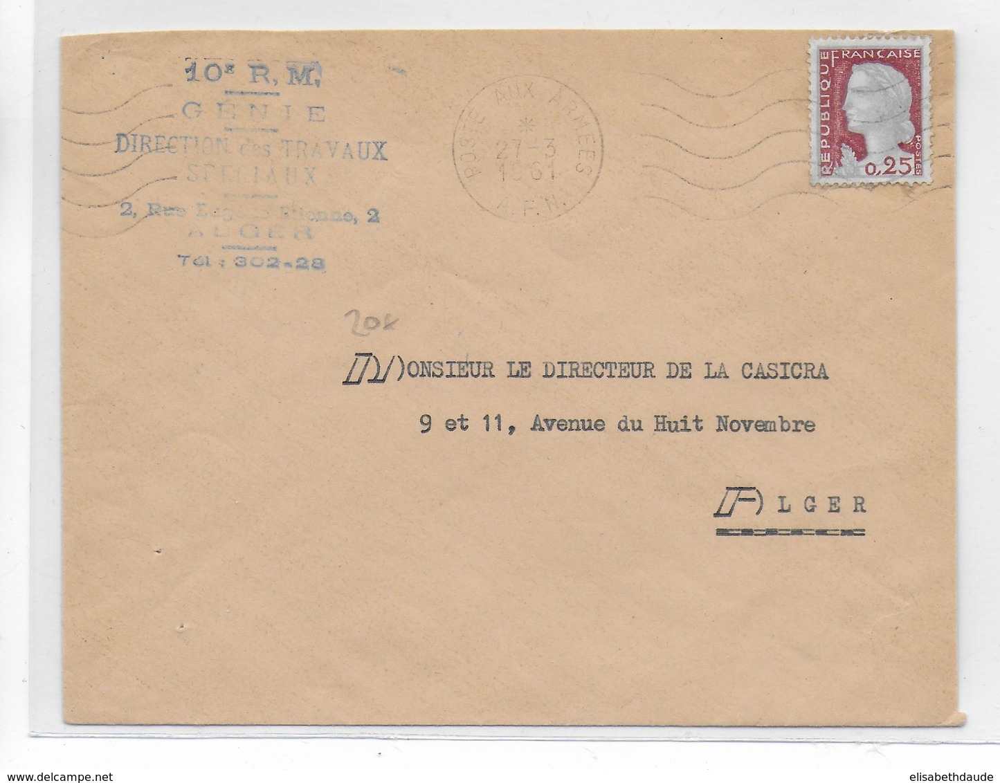GUERRE D'ALGERIE - 1961 - DECARIS Sur ENVELOPPE Des ARMEES (10° R.M - GENIE) à ALGER - Algerienkrieg