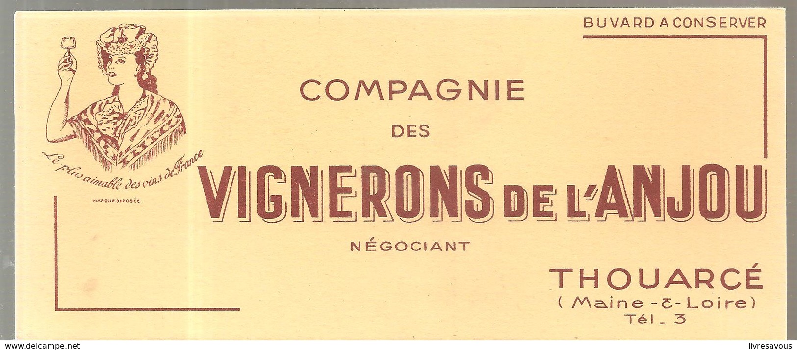 Buvard Compagnie Des Vignerons De L'Anjou Négociant à THOUARCE (MAINE ET LOIRE) - Liqueur & Bière