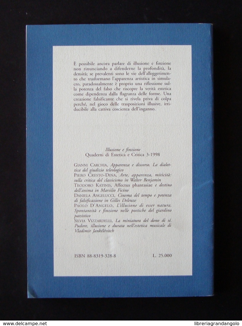 QUADERNI DI ESTETICA E CRITICA ILLUSIONE E FINZIONE  3 1998 BULZONI ED 1999 - Non Classificati