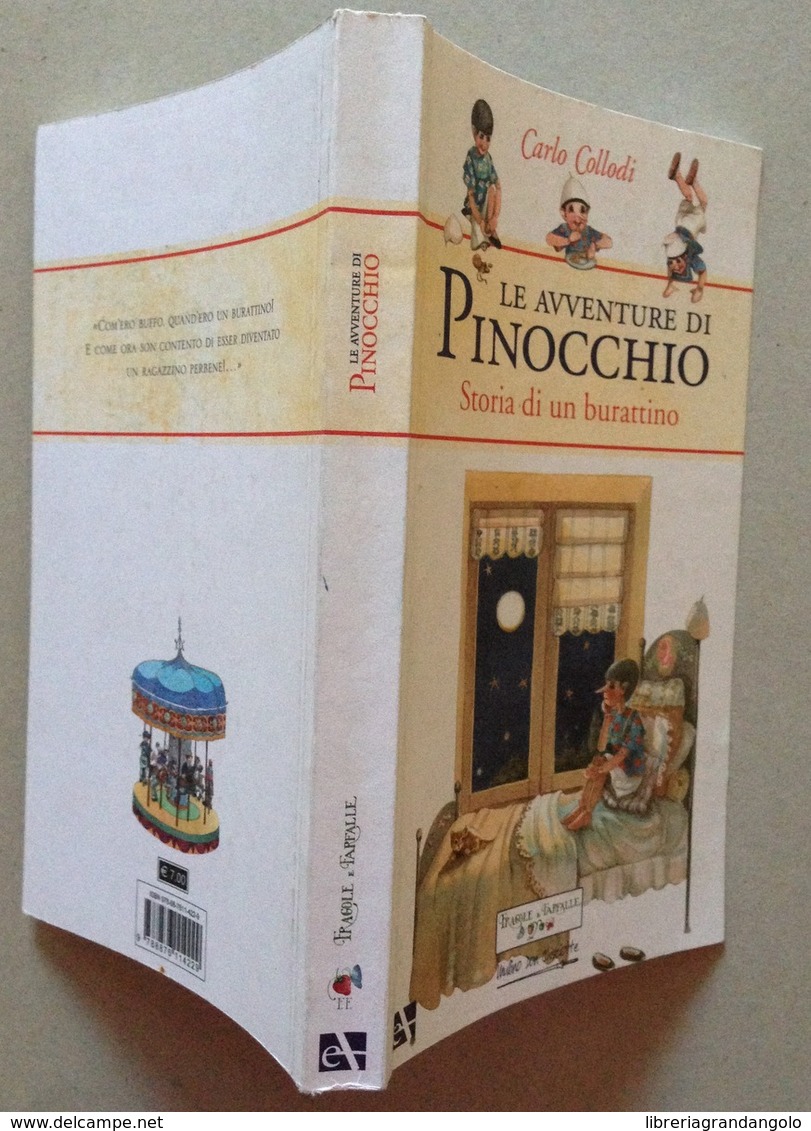 Carlo Collodi Le Avventure Di Pinocchio Storia Di Un Burattino Ill Fiorini 2007 - Non Classificati