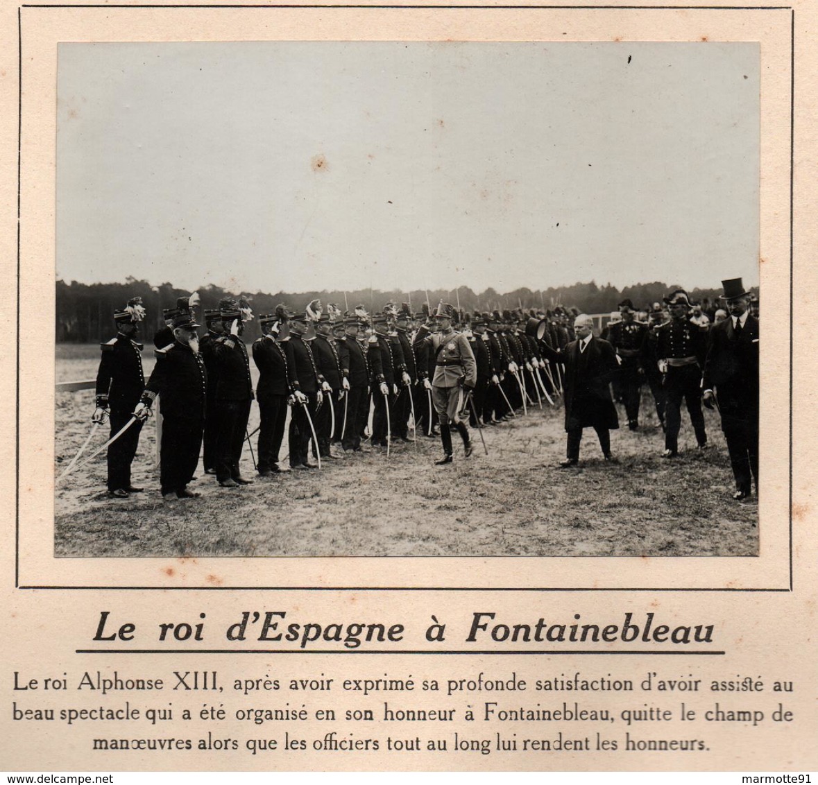 ROI ESPAGNE ALPHONSE XIII A FONTAINEBLEAU PHOTO PRESSE FICHE ???? VERS 1910 ?? - Célébrités