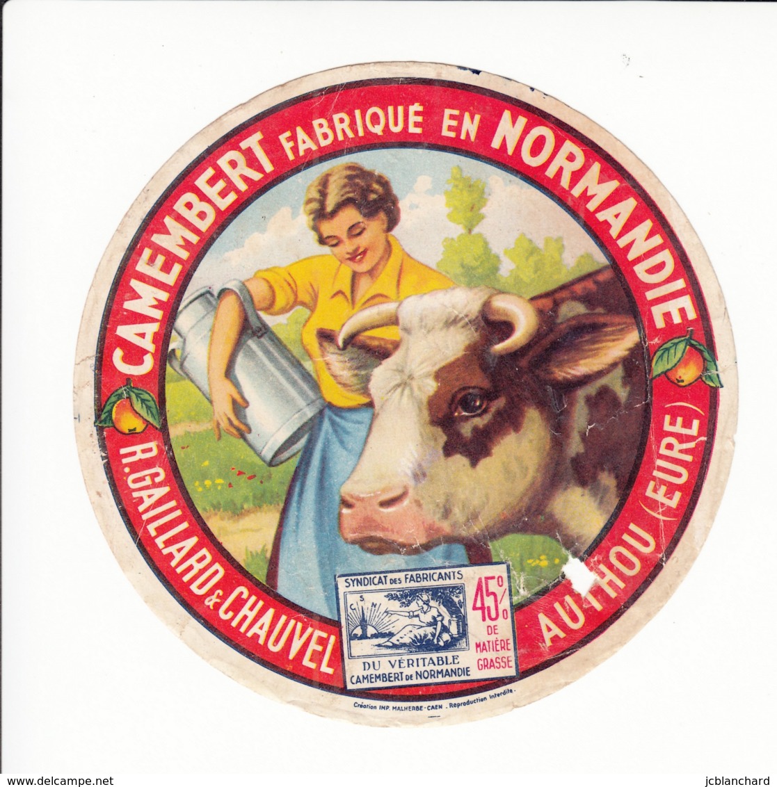 Etiquette De Fromage Camembert - Gaillard - Chauvel - Authou - Eure. - Fromage