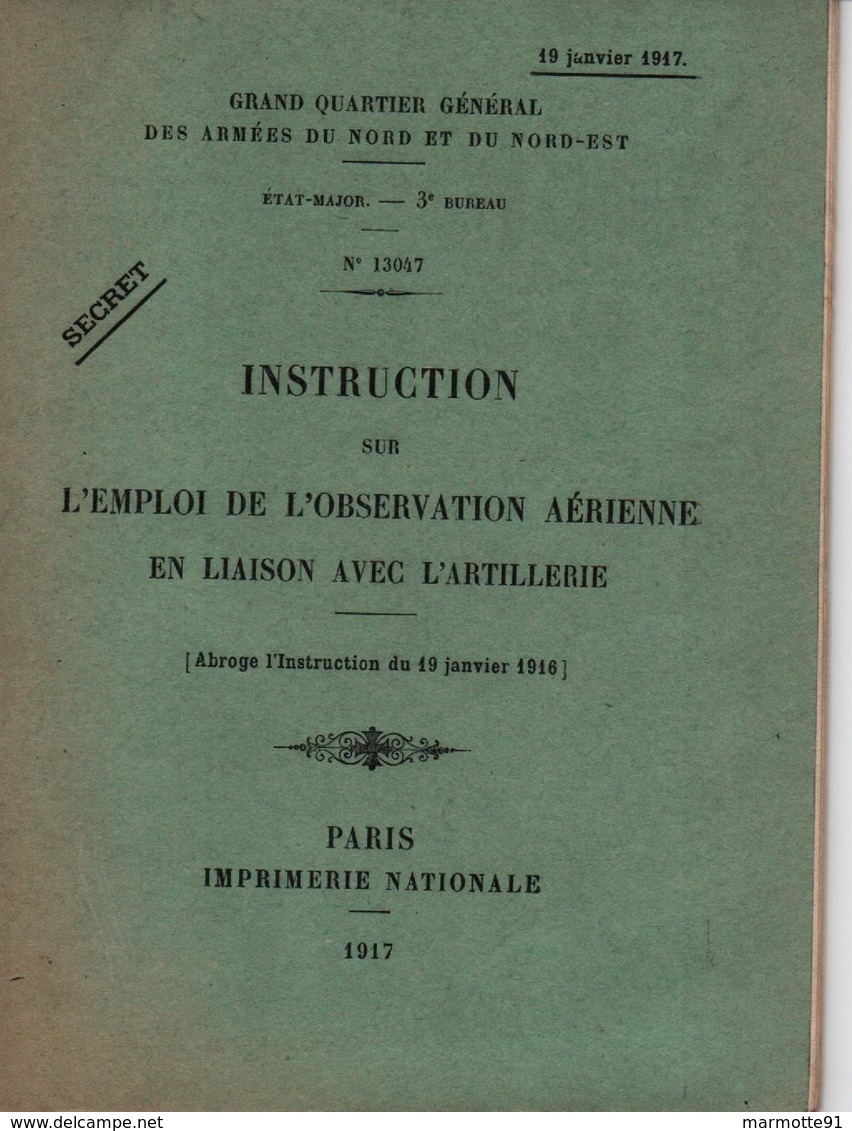 EMPLOI OBSERVATION AERIENNE LIAISON AVEC ARTILLERIE 1917 GQG ETAT MAJOR GUERRE 1914 1918 - 1914-18