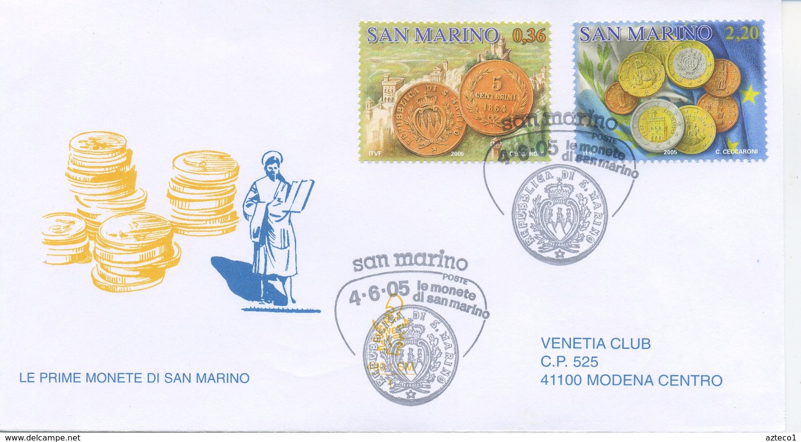 SAN MARINO - FDC VENETIA  2005 - LE MONETE - VIAGGIATE - FDC