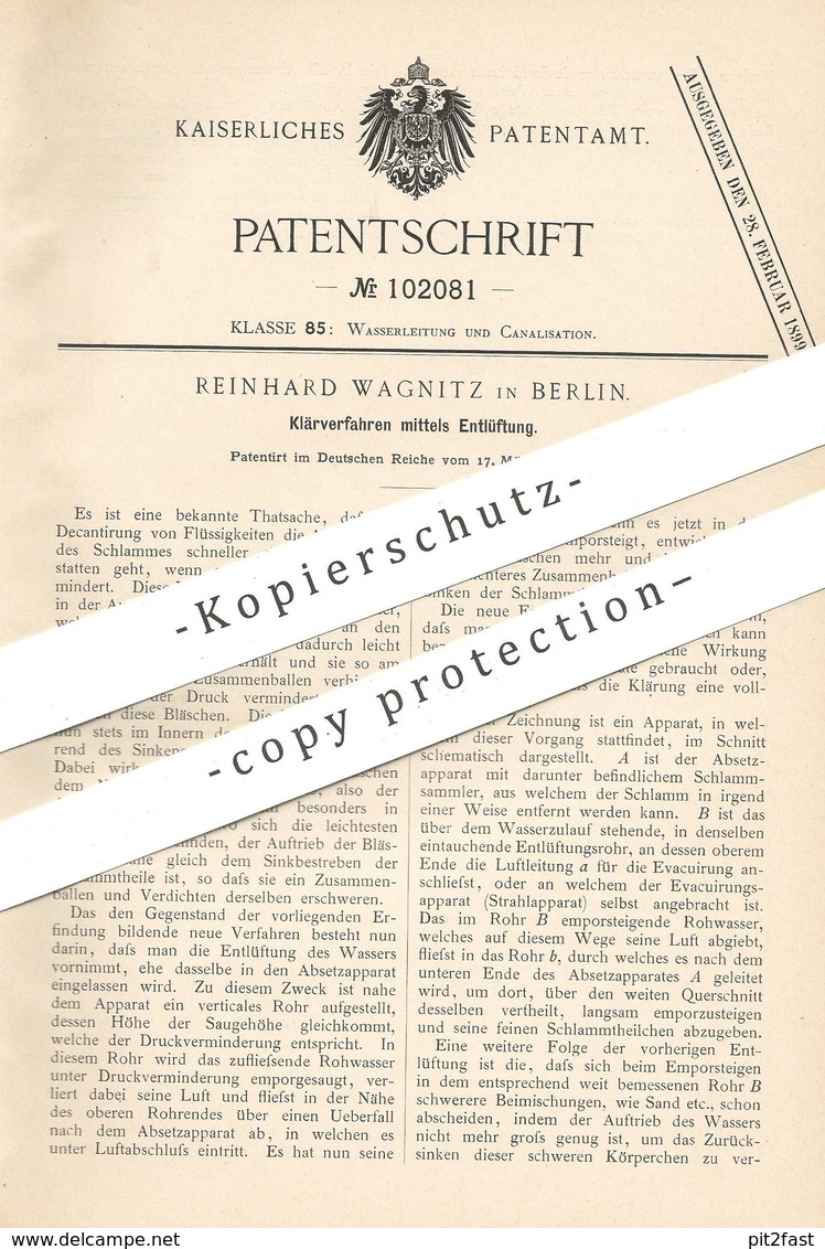 Original Patent - Reinhard Wagnitz , Berlin , 1898 , Klärverfahren Mittels Entlüftung | Kläranlage , Wasser , Klärgrube - Historische Dokumente