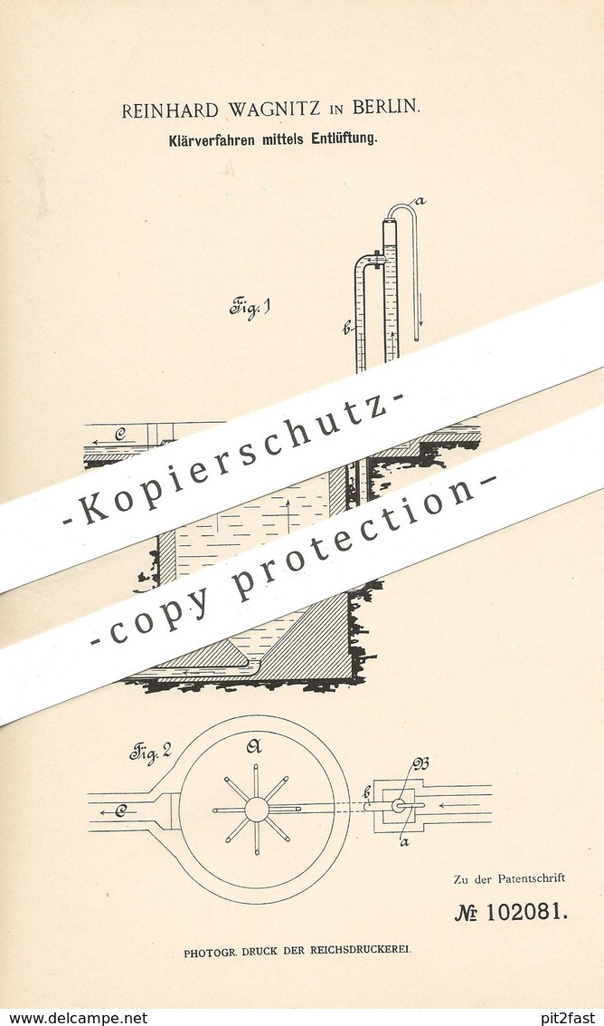 Original Patent - Reinhard Wagnitz , Berlin , 1898 , Klärverfahren Mittels Entlüftung | Kläranlage , Wasser , Klärgrube - Historical Documents