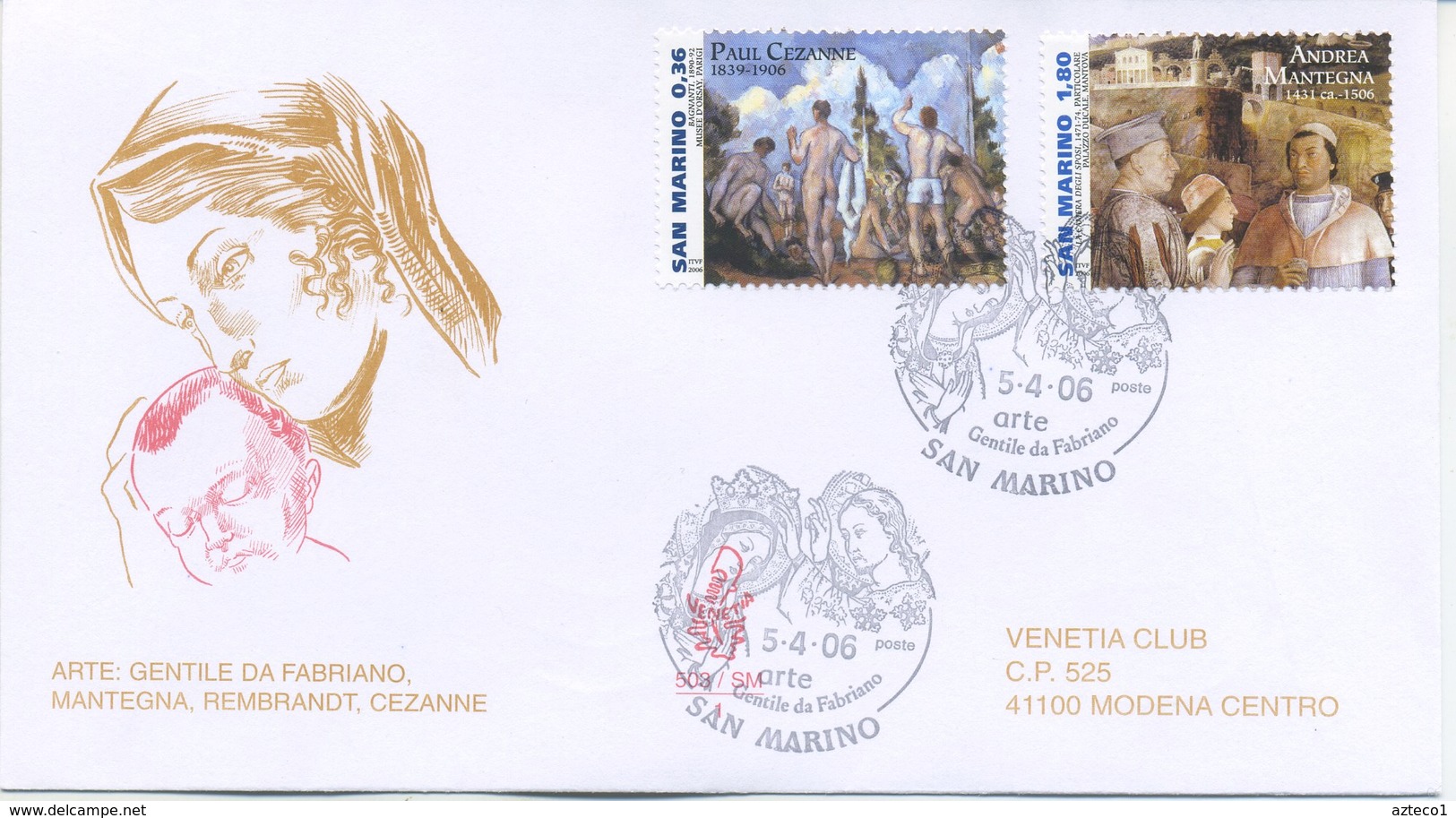 SAN MARINO - FDC VENETIA  2006 - PITTORI - MANTEGNA - REMBRANDT - CEZANNE - GENTILE DA FABRIANO - FDC