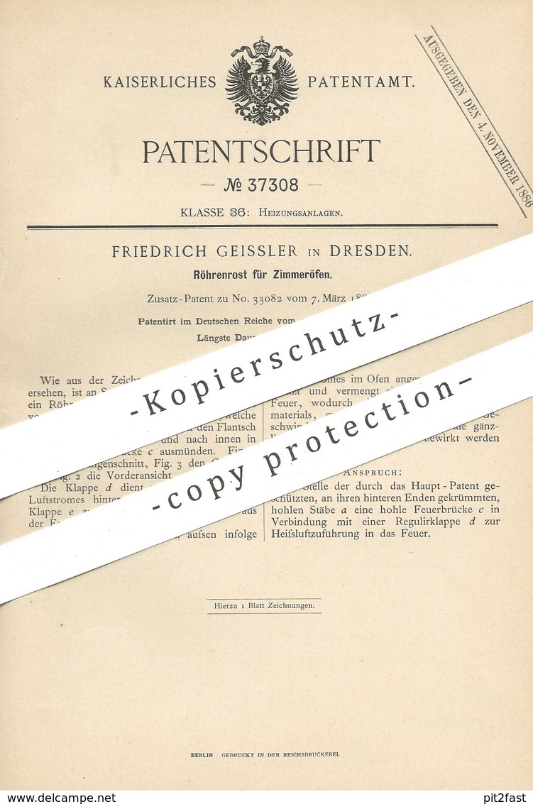 Original Patent - Friedrich Geissler , Dresden , 1886 , Röhrenrost Für Zimmeröfen | Ofen , Öfen , Ofenrost , Ofenbauer ! - Historische Dokumente