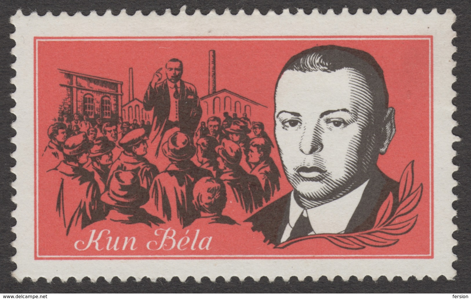 Industry Factory WORKERS - Kun Béla Communist Revolution 1919 JUDAICA - Label Vignette Cinderella - Hungary 1960's - MNH - Usines & Industries