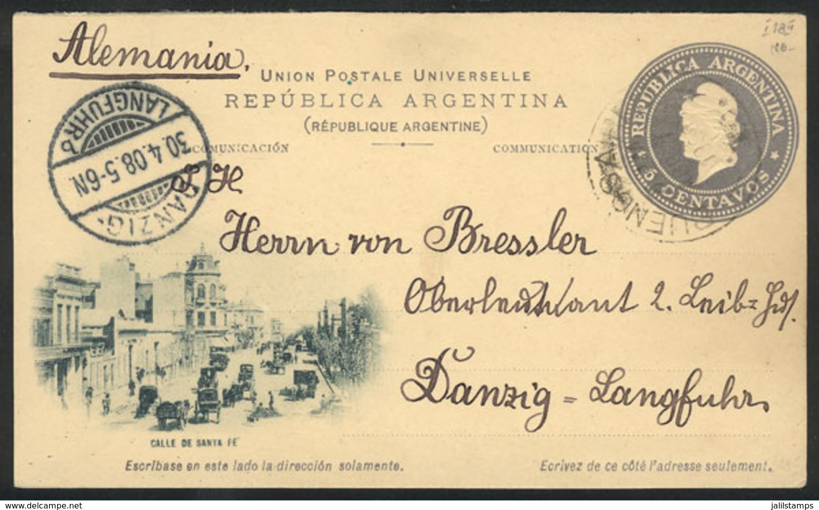 ARGENTINA: 6c. Postal Card With View Of San Fe Street, Sent From Buenos Aires To DANZIG On 7/AP/1908, With Arrival Mark  - Other & Unclassified