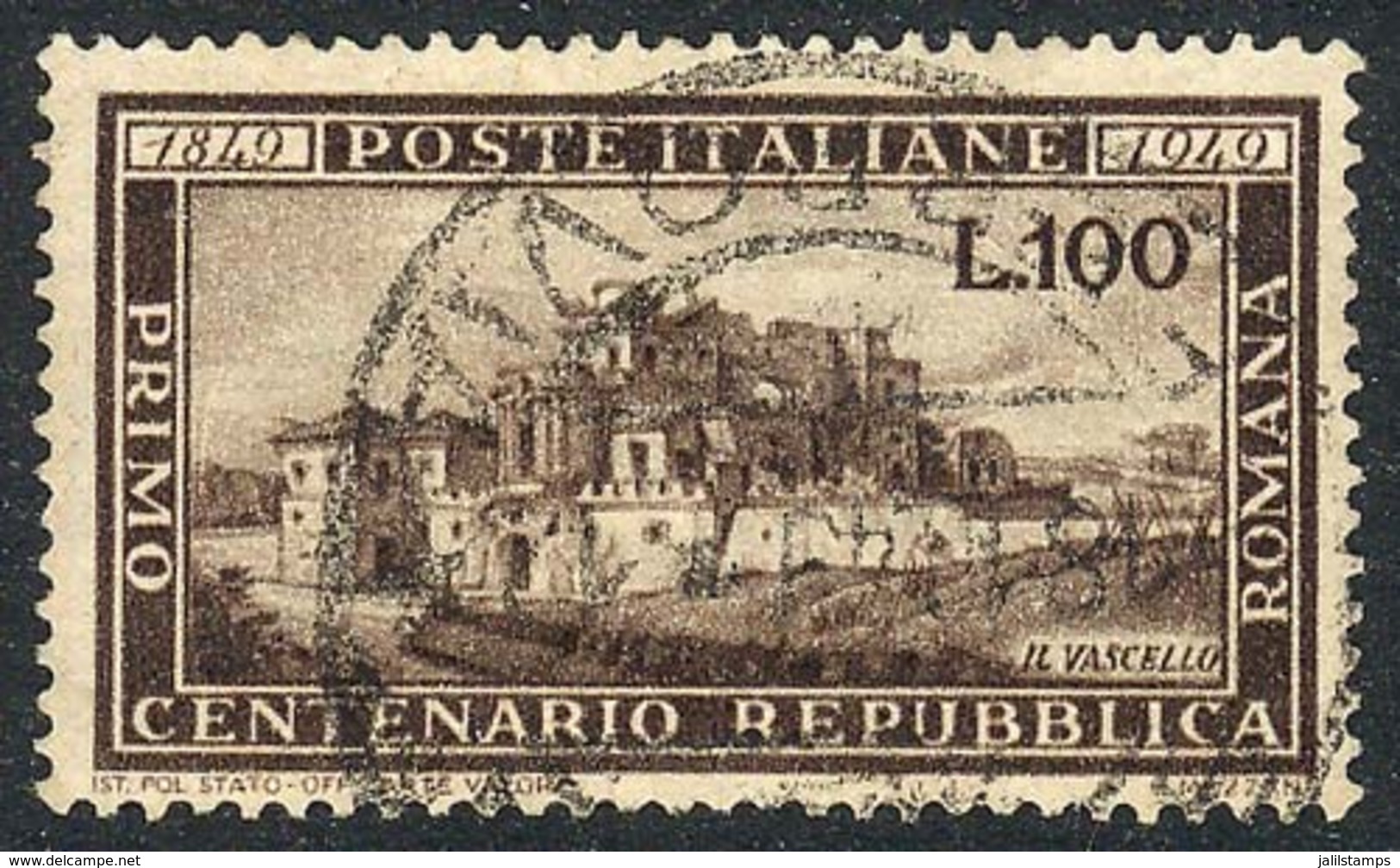 ITALY: Yvert 537, 100L. Centenary Of The Republic, Used, VF Quality, Catalog Value Euros 125. - Zonder Classificatie