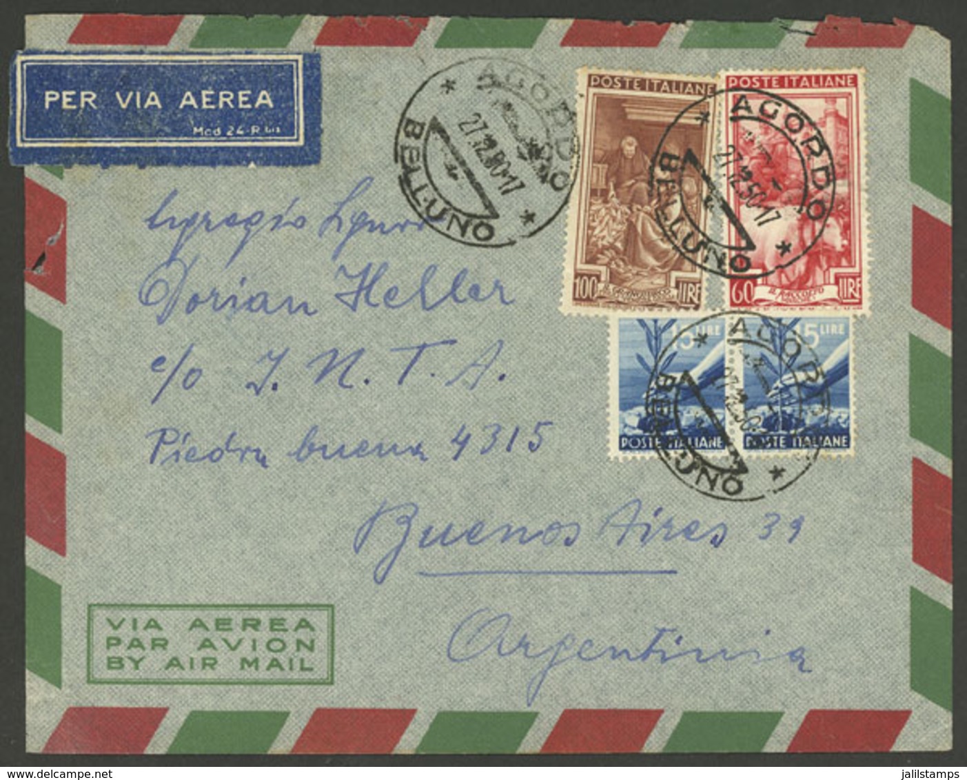ITALY: 27/DE/1950 Agordo - Argentina, Airmail Cover With Mixed Postage Democratica + Lavoro (total 190L.), And Arrival B - Unclassified