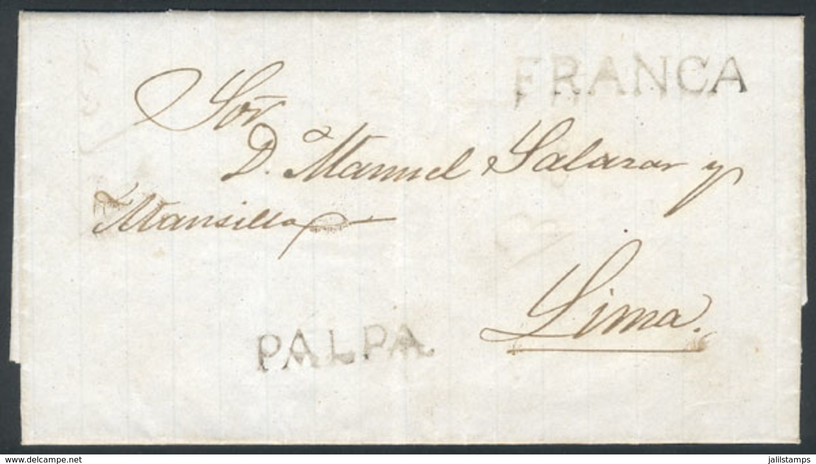 PERU: Entire Letter Dated 11/NO/1851, To Lima, With PALPA And FRANCA Marks In Black, Very Fine Quality, Rare!" - Pérou