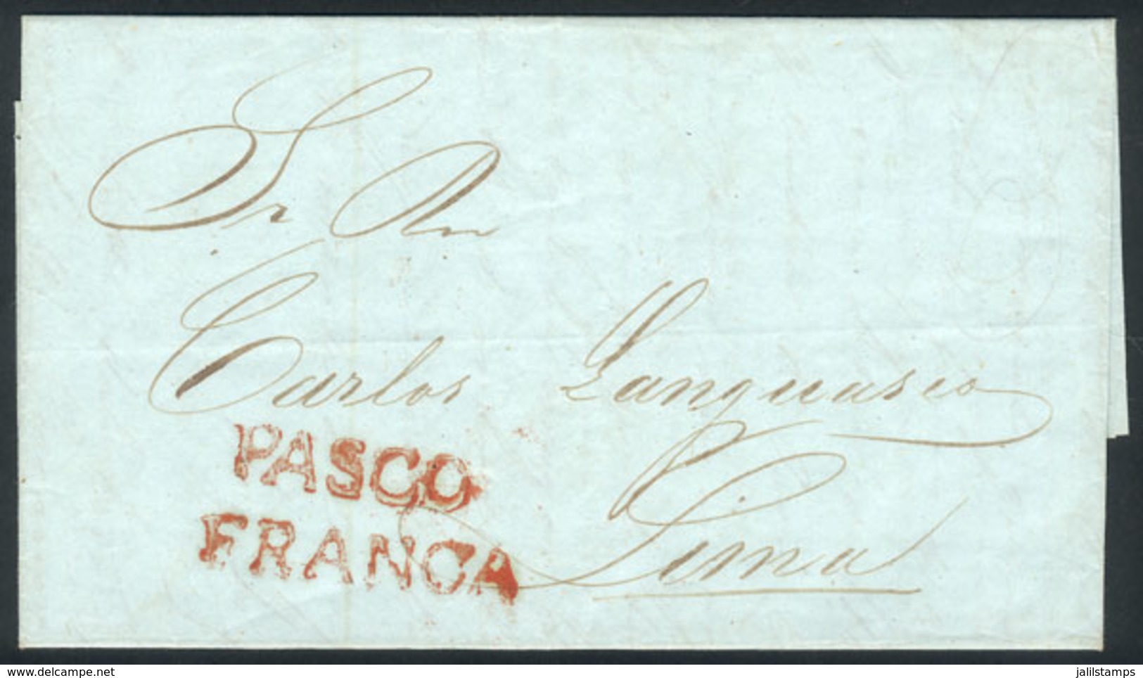 PERU: Entire Letter Dated 10/MAR/1850 To Lima, With Red PASCO And FRANCA Markings Very Well Applied, Excellent Quality,  - Pérou