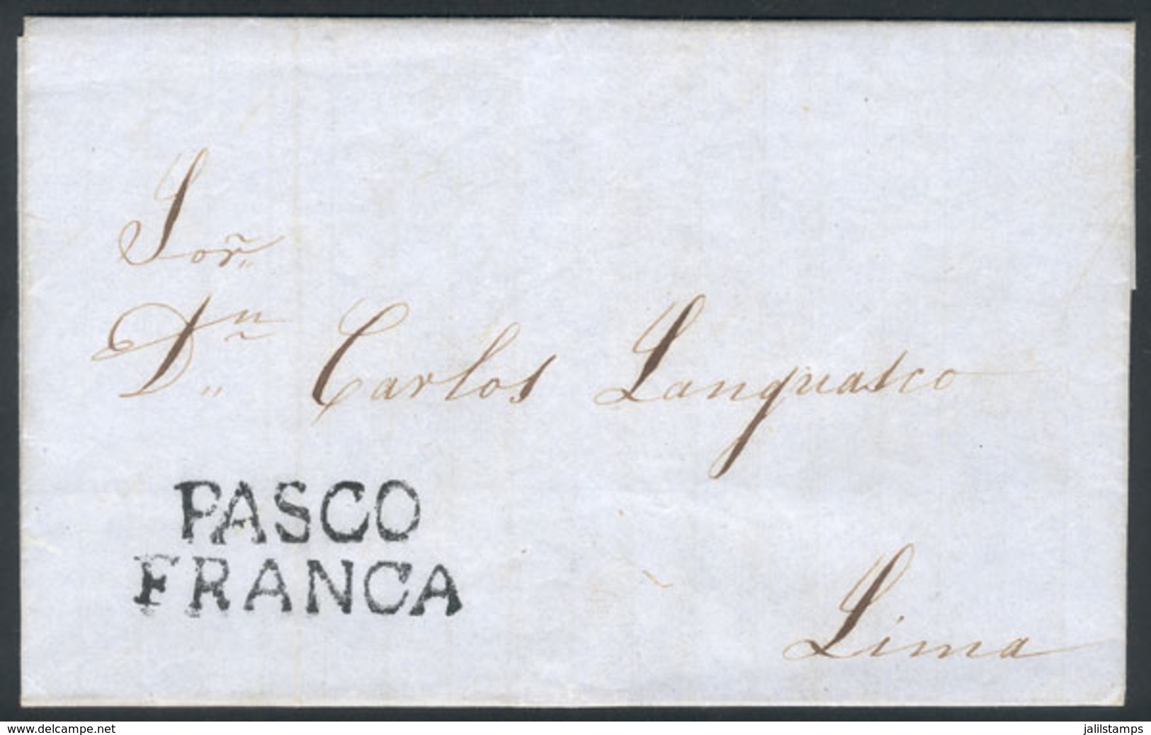 PERU: Entire Letter Dated 2/JUN/1851 To Lima, With Black PASCO And FRANCA Markings Perfectly Applied, Excellent Quality, - Pérou