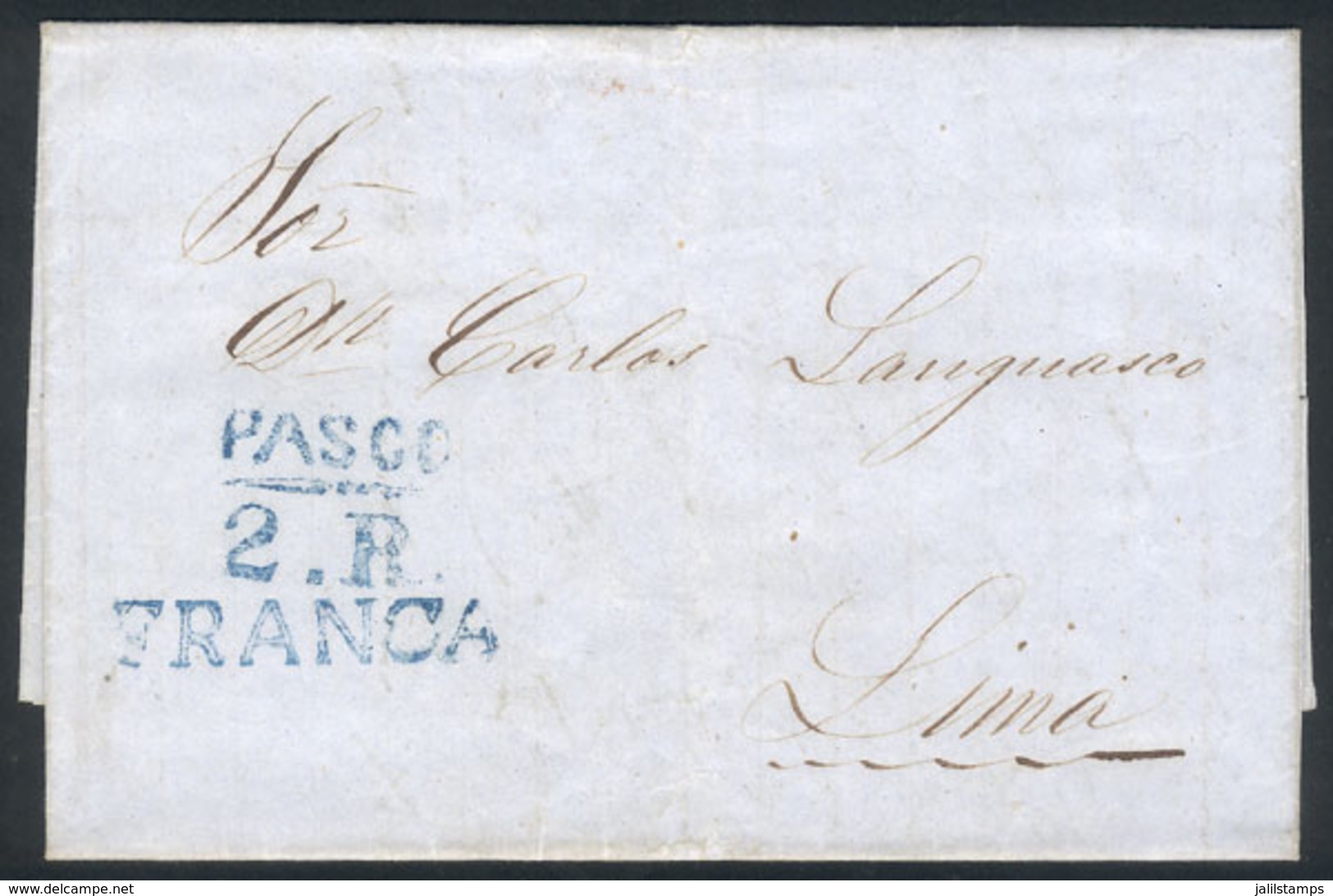 PERU: Entire Letter Dated 12/DE/1855 To Lima, With Blue PASCO 2.R And FRANCA Marks Perfectly Applied, Excellent Quality, - Pérou