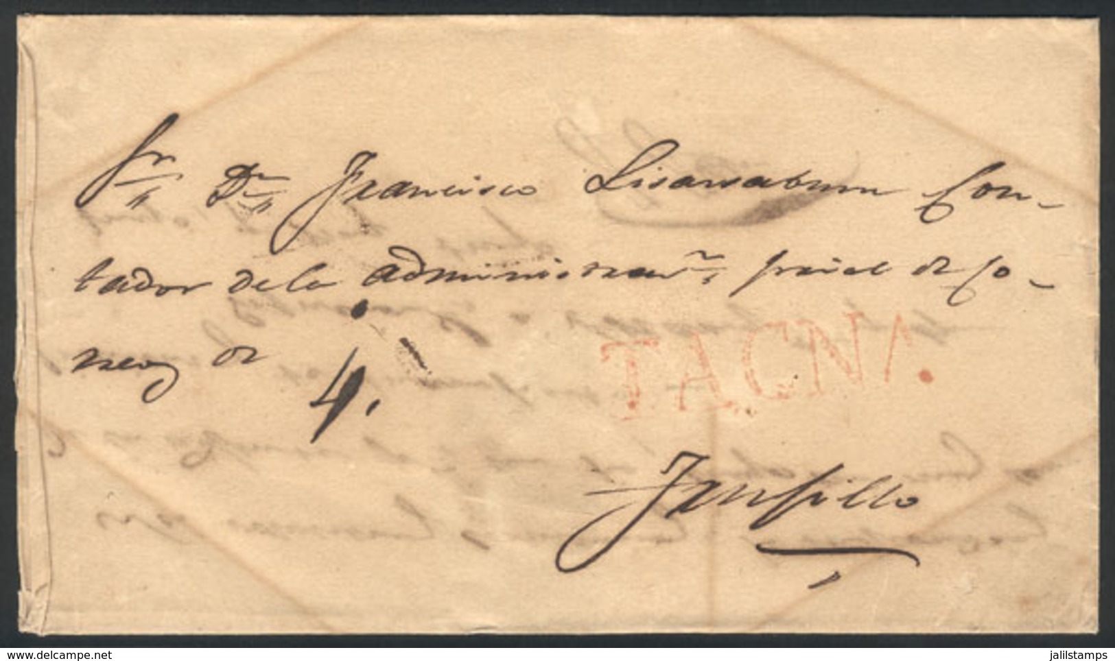 PERU: Circa 1830, Undated Folded Cover Sent To Trujillo, With Large-size Red TACNA Marking (42 X 10.5 Mm), And 4 Rating  - Peru