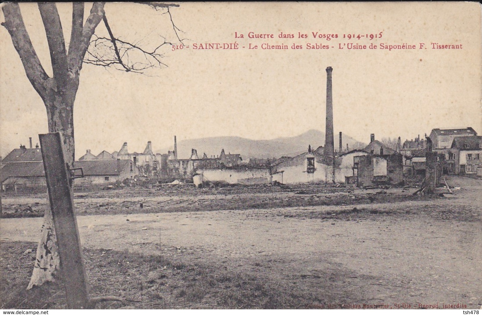 88---SAINT-DIE--le Chemin Des Sables-l'usine De Saponéine F. Tisserant--la Guerre Dans Les Vosges 1914-1915-voir 2 Scans - Saint Die