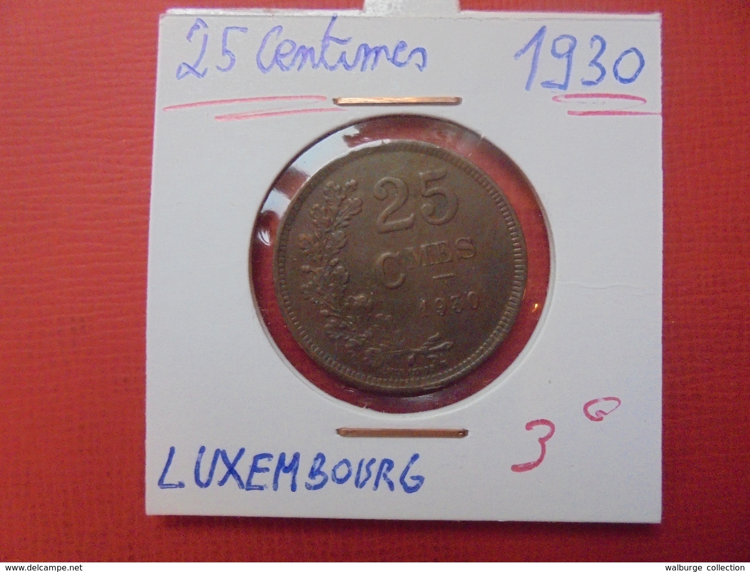 LUXEMBOURG 25 CENTIMES 1930 JOLIE QUALITE - Luxembourg