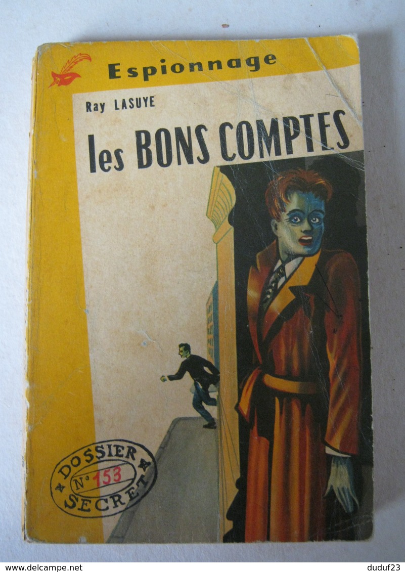 LES BONS COMPTES - Ray LASUYE - ESPIONNAGE - LE MASQUE - DOSSIER SECRET N° 153 - LIBRAIRIE DES CHAMPS ELYSEES 1957 - Le Masque