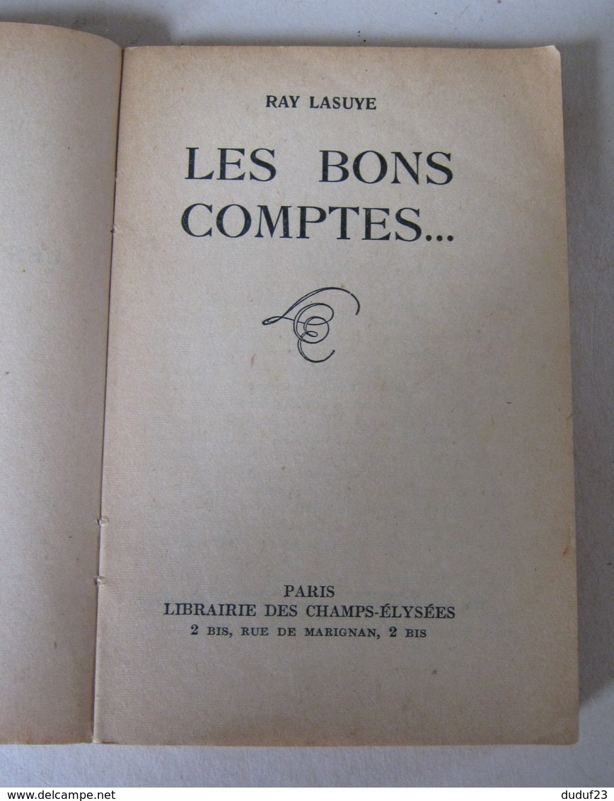 LES BONS COMPTES - Ray LASUYE - ESPIONNAGE - LE MASQUE - DOSSIER SECRET N° 153 - LIBRAIRIE DES CHAMPS ELYSEES 1957 - Le Masque