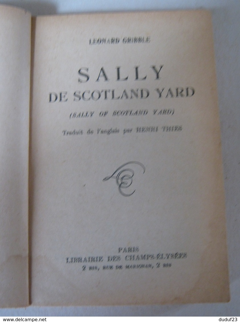 SALLY DE SCOTLAND YARD - LEONARD GRIBBLE - ESPIONNAGE - LE MASQUE -  - LIBRAIRIE DES CHAMPS ELYSEES 1956 - Le Masque