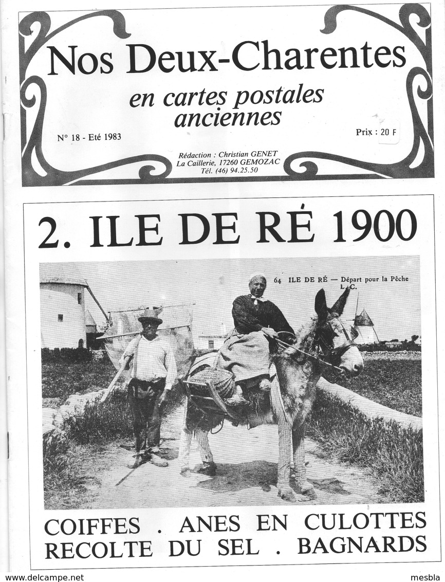 REGIONALISME -  NOS  DEUX - CHARENTES En Cartes Postales Anciennes - N° 18 - Ile De Ré 1900 - Coiffes, Anes En Culottes, - Poitou-Charentes