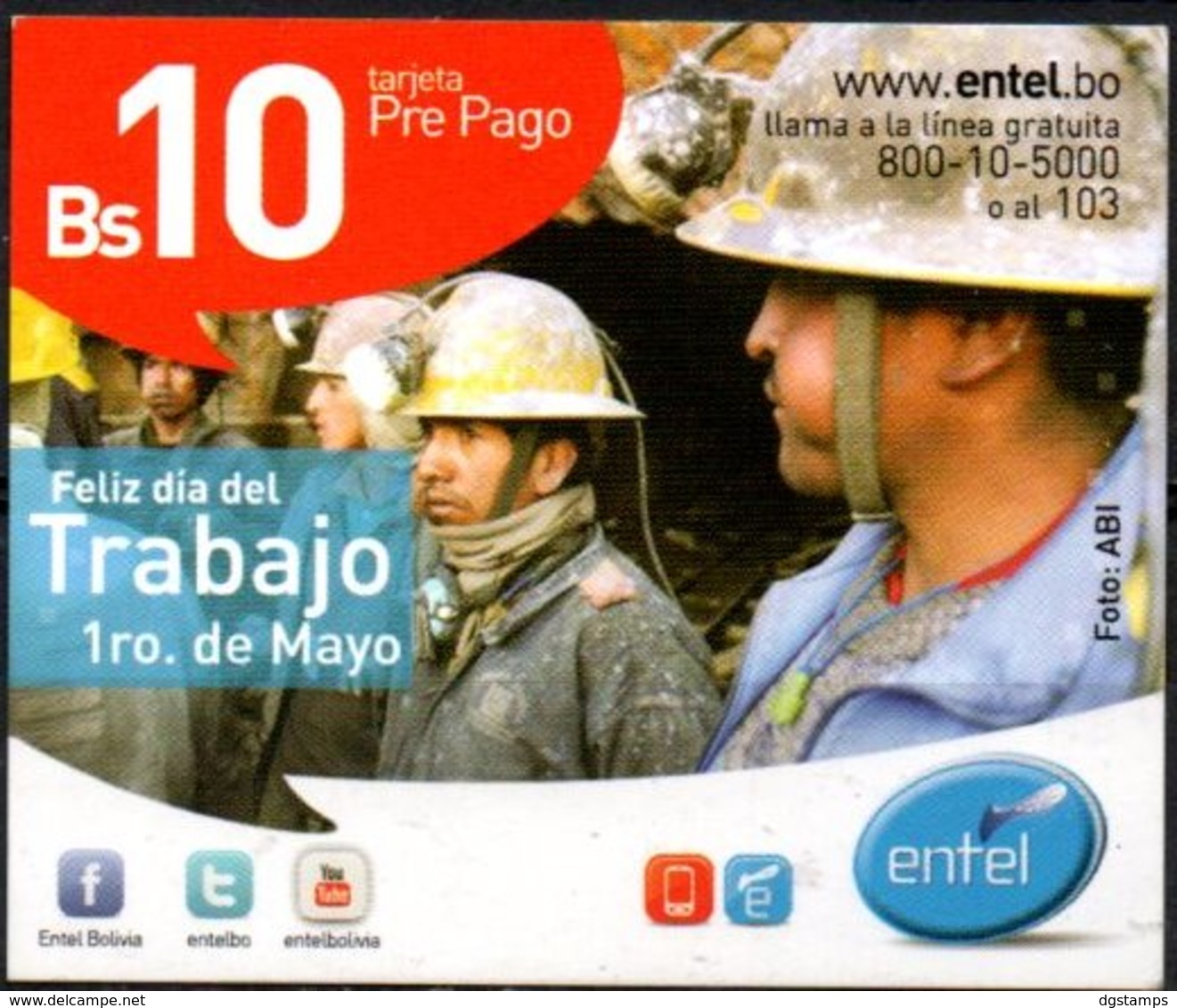 Bolivia 2013 - 20-02-2014 Prepago ENTEL MOVIL. Feliz Día Del Trabajo. 1º De Mayo. Mineros. Foto ABI. - Bolivie