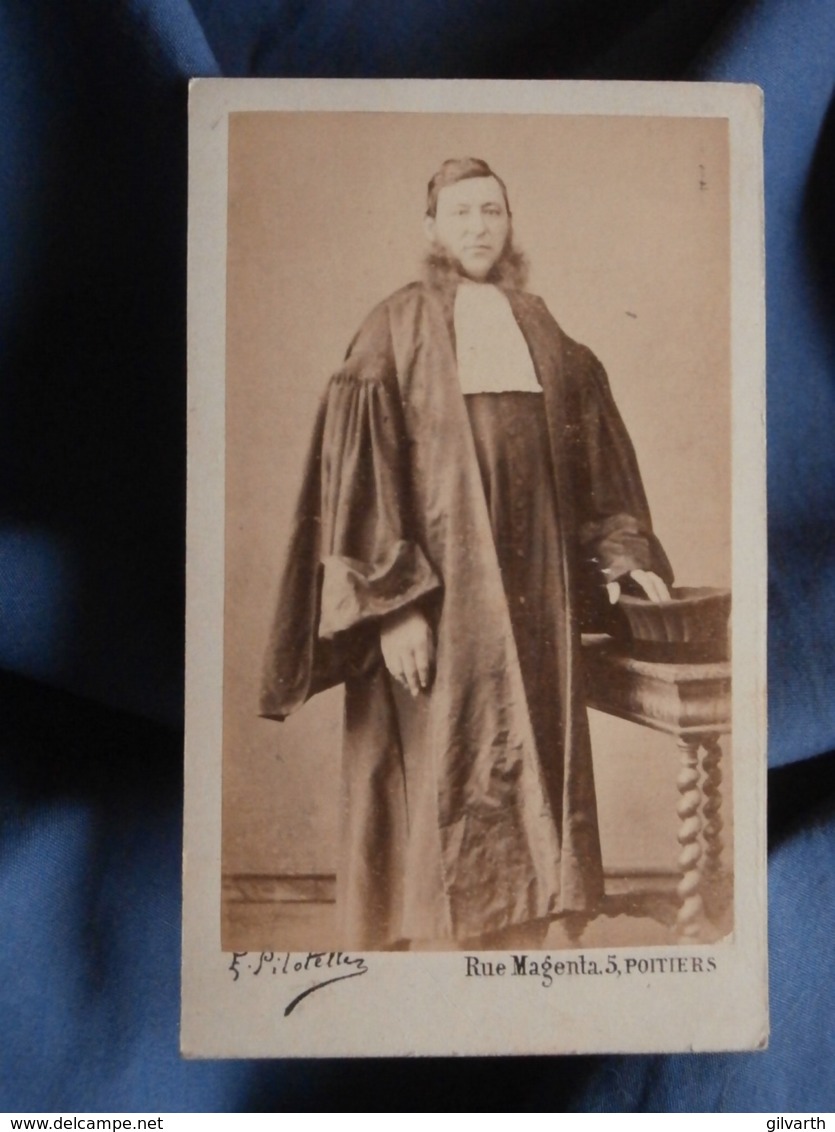 Photo CDV Pilotelle à Poitiers - Second Empire Magistrature Avocat En Pied Datée 1869 L419 - Alte (vor 1900)